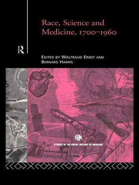 Ernst / Harris |  Race, Science and Medicine, 1700-1960 | Buch |  Sack Fachmedien