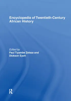 Eyoh / Zeleza |  Encyclopedia of Twentieth-Century African History | Buch |  Sack Fachmedien