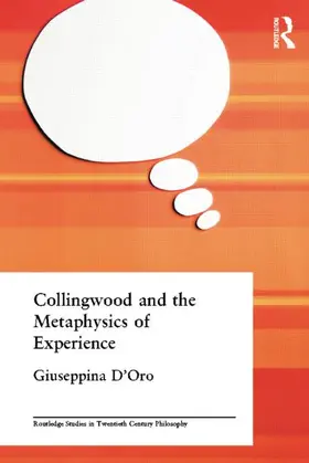 D'Oro |  Collingwood and the Metaphysics of Experience | Buch |  Sack Fachmedien