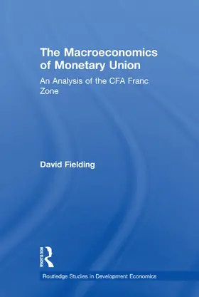 Fielding |  The Macroeconomics of Monetary Union | Buch |  Sack Fachmedien