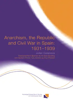 Casanova |  Anarchism, the Republic and Civil War in Spain | Buch |  Sack Fachmedien