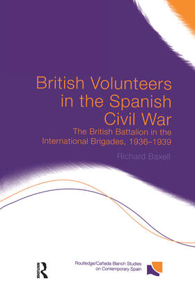 Baxell |  British Volunteers in the Spanish Civil War | Buch |  Sack Fachmedien