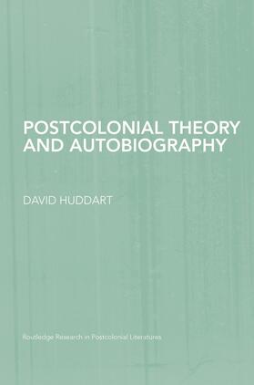 Huddart |  Postcolonial Theory and Autobiography | Buch |  Sack Fachmedien