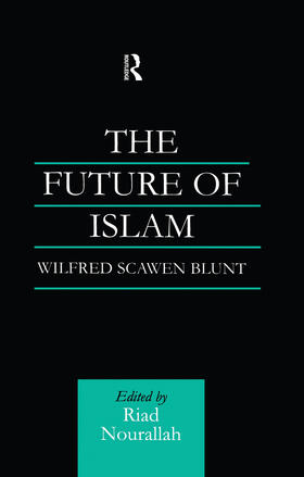 Blunt / Nourallah |  The Future of Islam | Buch |  Sack Fachmedien