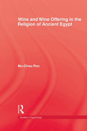 Poo |  Wine & Wine Offering In The Religion Of Ancient Egypt | Buch |  Sack Fachmedien