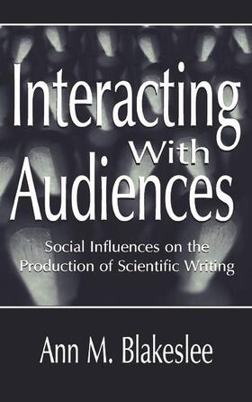 Blakeslee |  Interacting With Audiences | Buch |  Sack Fachmedien