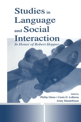 Mandelbaum / Glenn / LeBaron |  Studies in Language and Social Interaction | Buch |  Sack Fachmedien