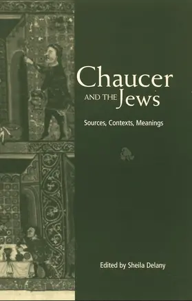 Delany |  Chaucer and the Jews | Buch |  Sack Fachmedien