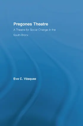 Vásquez |  Pregones Theatre | Buch |  Sack Fachmedien