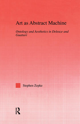 Zepke |  Art as Abstract Machine | Buch |  Sack Fachmedien
