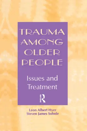 Hyer / Sohnle |  Trauma Among Older People | Buch |  Sack Fachmedien