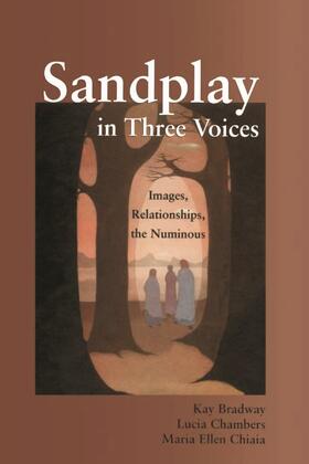 Bradway / Chambers / Chiaia |  Sandplay in Three Voices | Buch |  Sack Fachmedien