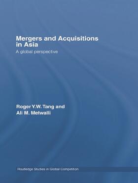 Tang / Metwalli |  Mergers and Acquisitions in Asia | Buch |  Sack Fachmedien