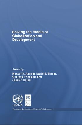 Agosin / Bloom / Chapelier |  Solving the Riddle of Globalization and Development | Buch |  Sack Fachmedien