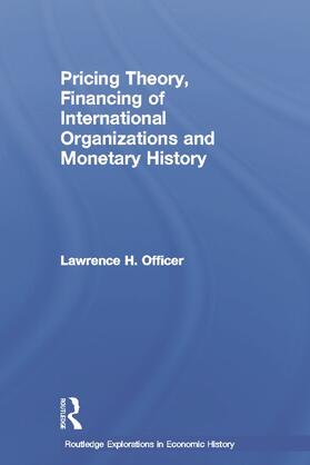 Officer |  Pricing Theory, Financing of International Organisations and Monetary History | Buch |  Sack Fachmedien