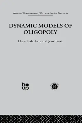 Fudenberg / Tirole |  Dynamic Models of Oligopoly | Buch |  Sack Fachmedien