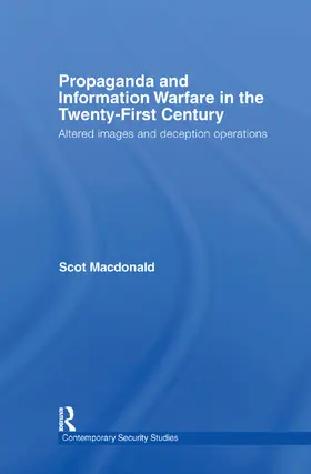 Macdonald |  Propaganda and Information Warfare in the Twenty-First Century | Buch |  Sack Fachmedien