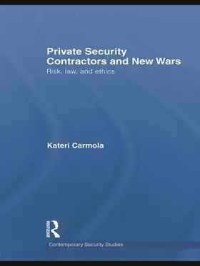 Carmola |  Private Security Contractors and New Wars | Buch |  Sack Fachmedien