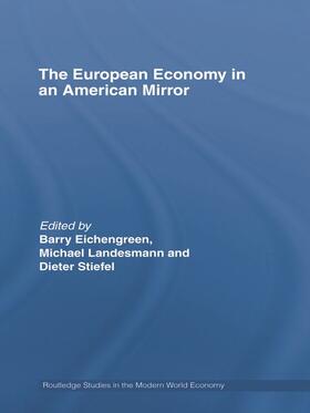 Eichengreen / Stiefel / Landesmann |  The European Economy in an American Mirror | Buch |  Sack Fachmedien