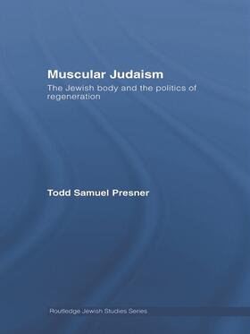 Presner |  Muscular Judaism | Buch |  Sack Fachmedien