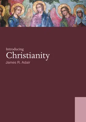 Adair |  Introducing Christianity | Buch |  Sack Fachmedien