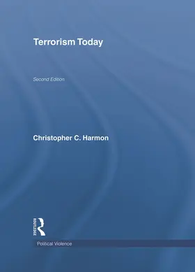 Harmon |  Terrorism Today | Buch |  Sack Fachmedien