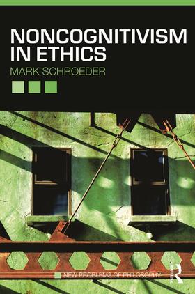 Schroeder |  Noncognitivism in Ethics | Buch |  Sack Fachmedien