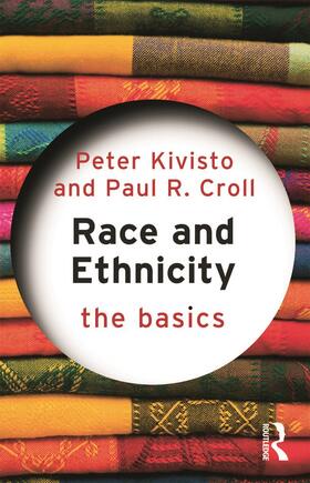 Croll / Kivisto |  Race and Ethnicity: The Basics | Buch |  Sack Fachmedien