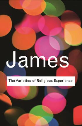 James |  The Varieties of Religious Experience | Buch |  Sack Fachmedien