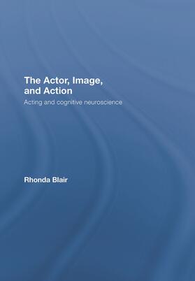 Blair |  The Actor, Image, and Action | Buch |  Sack Fachmedien
