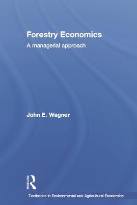 Wagner |  Forestry Economics | Buch |  Sack Fachmedien
