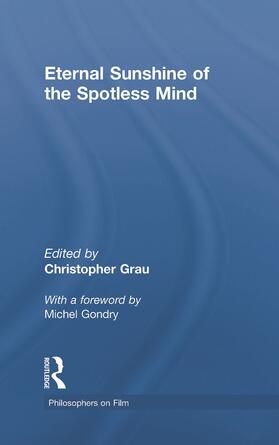 Grau |  Eternal Sunshine of the Spotless Mind | Buch |  Sack Fachmedien