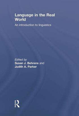 Behrens / Parker |  Language in the Real World | Buch |  Sack Fachmedien
