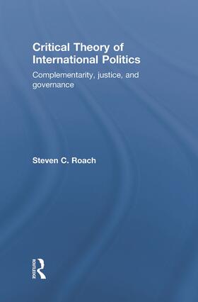 Roach |  Critical Theory of International Politics | Buch |  Sack Fachmedien