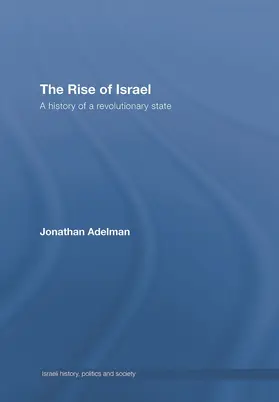 Adelman |  The Rise of Israel | Buch |  Sack Fachmedien