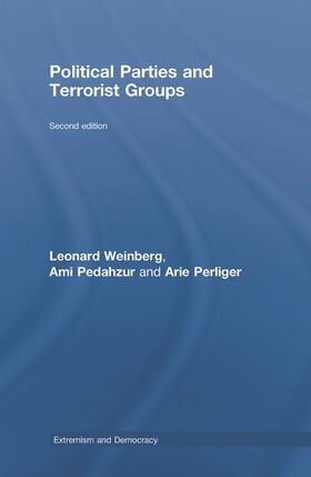 Pedahzur / Weinberg / Perliger |  Political Parties and Terrorist Groups | Buch |  Sack Fachmedien