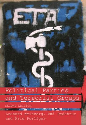 Weinberg / Pedahzur / Perliger |  Political Parties and Terrorist Groups | Buch |  Sack Fachmedien