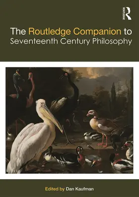 Kaufman |  The Routledge Companion to Seventeenth Century Philosophy | Buch |  Sack Fachmedien