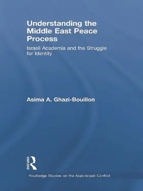 Ghazi-Bouillon |  Understanding the Middle East Peace Process | Buch |  Sack Fachmedien