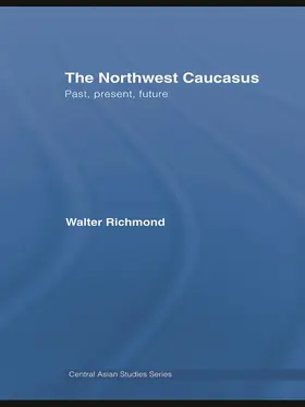 Richmond |  The Northwest Caucasus | Buch |  Sack Fachmedien