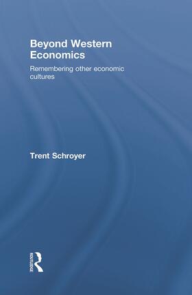 Schroyer |  Beyond Western Economics | Buch |  Sack Fachmedien