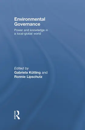 Kütting / Lipschutz |  Environmental Governance | Buch |  Sack Fachmedien