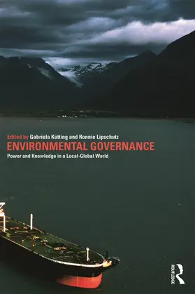 Kütting / Lipschutz |  Environmental Governance | Buch |  Sack Fachmedien