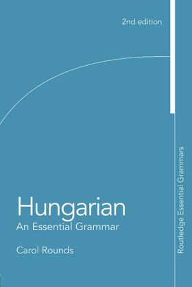 Rounds |  Hungarian: An Essential Grammar | Buch |  Sack Fachmedien