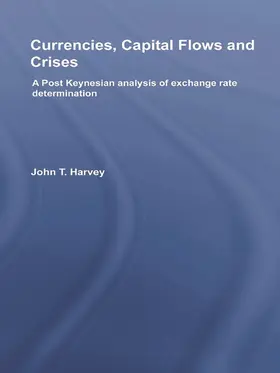 Harvey |  Currencies, Capital Flows and Crises | Buch |  Sack Fachmedien