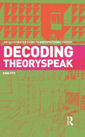 Ots |  Decoding Theoryspeak | Buch |  Sack Fachmedien