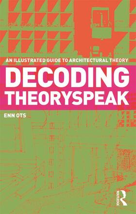 Ots |  Decoding Theoryspeak | Buch |  Sack Fachmedien