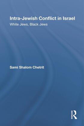 Chetrit |  Intra-Jewish Conflict in Israel | Buch |  Sack Fachmedien