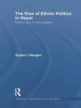 Hangen |  The Rise of Ethnic Politics in Nepal | Buch |  Sack Fachmedien