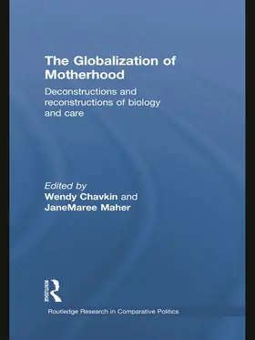 Chavkin / Maher |  The Globalization of Motherhood | Buch |  Sack Fachmedien